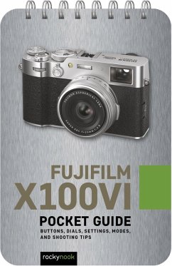 Fujifilm X100VI: Pocket Guide (eBook, ePUB) - Nook, Rocky