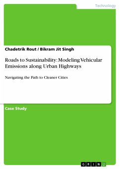 Roads to Sustainability: Modeling Vehicular Emissions along Urban Highways (eBook, PDF) - Rout, Chadetrik; Jit Singh, Bikram