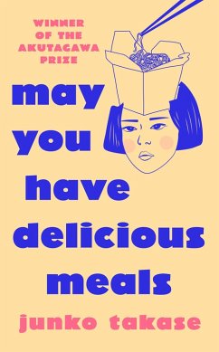 Cover May You Have Delicious Meals (eBook, ePUB)