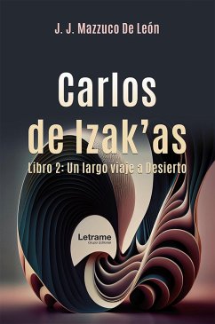 Carlos de Izak'as (eBook, ePUB) Cover Carlos de Izak'as (eBook, ePUB)