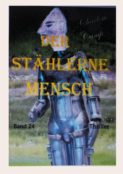 Der stählerne Mensch (eBook, ePUB) Der stählerne Mensch (eBook, ePUB)