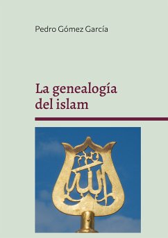 La genealogía del islam (eBook, ePUB) - Gómez García, Pedro
