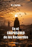 En el crepúsculo de los recuerdos (eBook, ePUB)