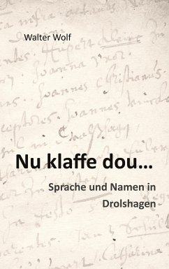 Nu klaffe dou - Sprache und Namen in Drolshagen (eBook, ePUB) - Wolf, Walter