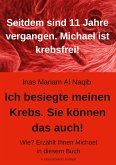 Ich besiegte meinen Krebs. Sie können das auch! (eBook, ePUB)