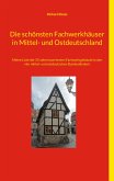 Die schönsten Fachwerkhäuser in Mittel- und Ostdeutschland (eBook, ePUB)
