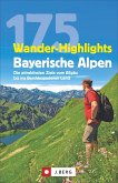 175 Wander-Highlights Bayerische Alpen  (Mängelexemplar)