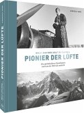 Wulf-Diether Graf zu Castell - Pionier der Lüfte (Mängelexemplar)