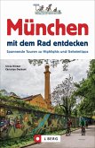 München mit dem Rad entdecken   (Restauflage)