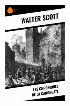 Les Chroniques de la Canongate - Scott, Walter