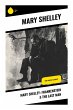 Mary Shelley: Frankenstein & The Last... - Bild 1