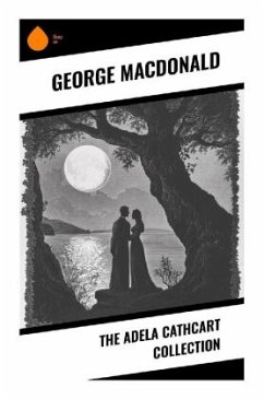 The Adela Cathcart Collection - Macdonald, George