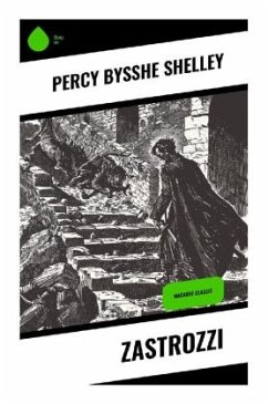 Zastrozzi - Shelley, Percy Bysshe