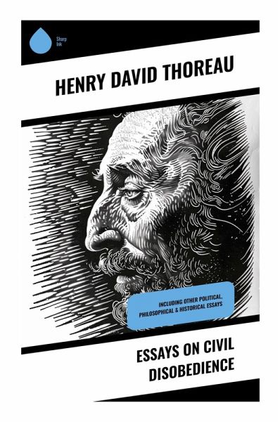 Essays on Civil Disobedience Essays on Civil Disobedience