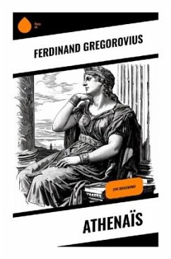Athenaïs - Gregorovius, Ferdinand