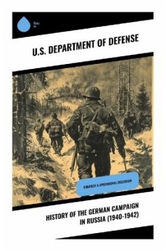 History of the German Campaign in Russia (1940-1942) - U.S. Department of Defense