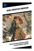 The Most Beloved Christmas Stories by Hans Christian Andersen