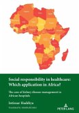 Social responsibility in healthcare: Which application in Africa? Social responsibility in healthcare: Which application in Africa?