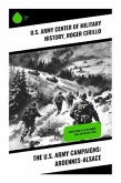 The U.S. Army Campaigns: Ardennes-Alsace