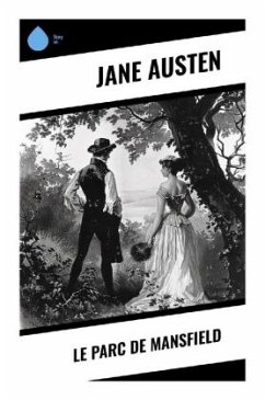 Le Parc de Mansfield - Austen, Jane