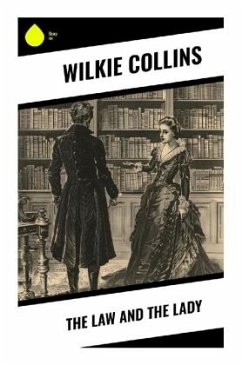 The Law and The Lady - Collins, Wilkie