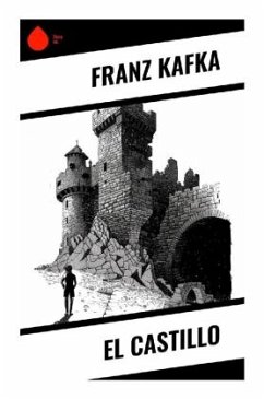 El castillo - Kafka, Franz