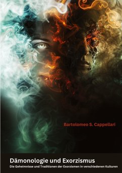 Dämonologie und Exorzismus - Cappellari, Bartolomeo S.