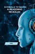 Symbols to Sense: AI Reasoning Revealed - Bild 1