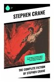 The Complete Fiction of Stephen Crane