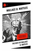 The Best of Wallace D. Wattles