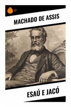 Esaú e Jacó - Machado de Assis