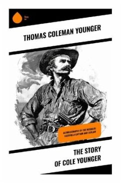 The Story of Cole Younger - Younger, Thomas Coleman