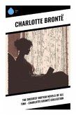 The Greatest British Novels of All Time - Charlotte Brontë Collection