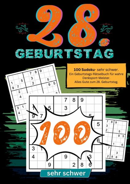 28. Geburtstag- Sudoku Geschenkbuch 28. Geburtstag- Sudoku Geschenkbuch