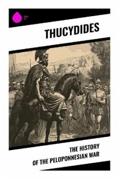 The History of the Peloponnesian War - Thucydides