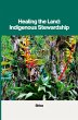 Healing the Land: Indigenous Stewardship - Bild 1