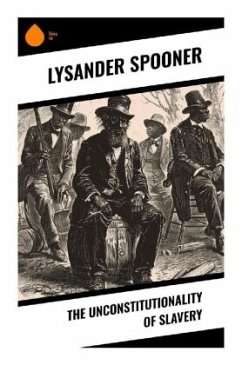 Cover The Unconstitutionality of Slavery