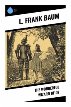The Wonderful Wizard of OZ - Baum, L. Frank