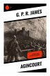 Agincourt - Bild 1