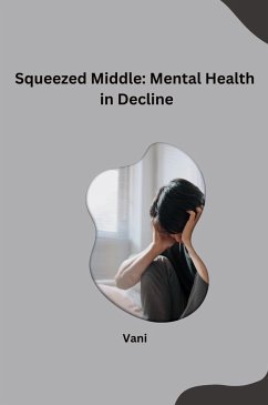 Squeezed Middle: Mental Health in Decline