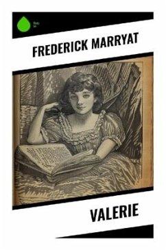 Valerie - Marryat, Frederick