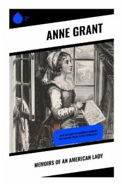 Memoirs of an American Lady - Grant, Anne