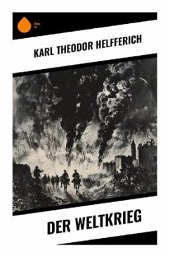 Der Weltkrieg - Helfferich, Karl Theodor