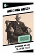 Woodrow Wilson: Collected Essays - Bild 1