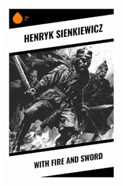 With Fire and Sword - Sienkiewicz, Henryk