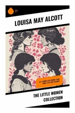 The Little Women Collection - Alcott, Louisa May
