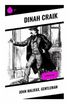 John Halifax, Gentleman - Craik, Dinah