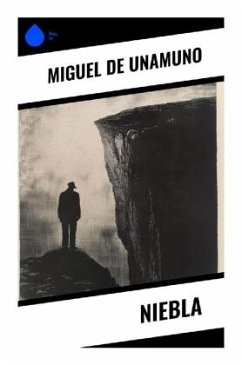 Niebla - de Unamuno, Miguel