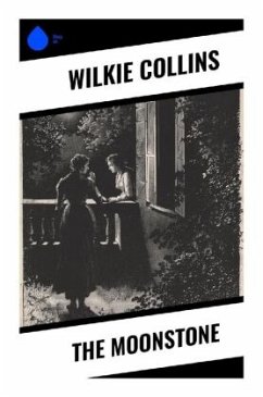 The Moonstone - Collins, Wilkie