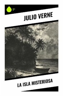 La isla misteriosa - Verne, Julio